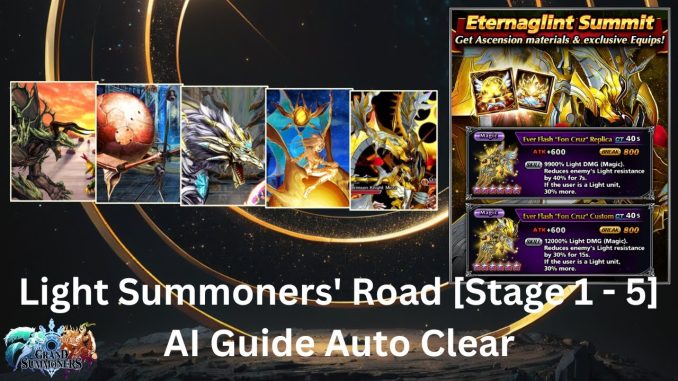 Grand Summoners | Light Summoners' Road [Stage 1 - 5] AI Guide Auto Clear