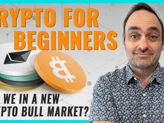 Cryptocurrency for Beginners: Is the New Bull Market Here?