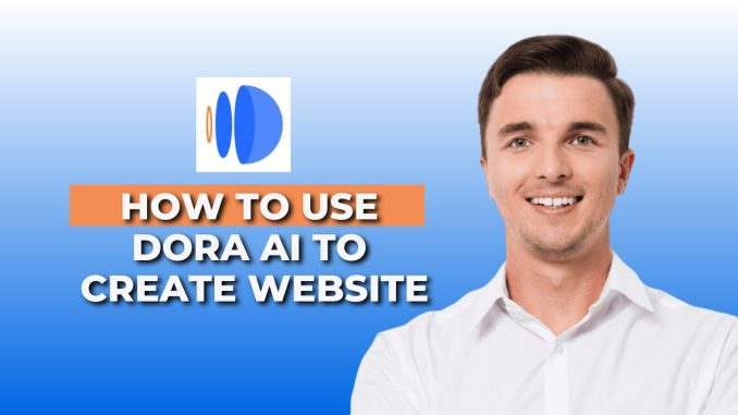 How To Use Dora Ai To Create Website (Tutorial For Beginners )│Ai Hipe