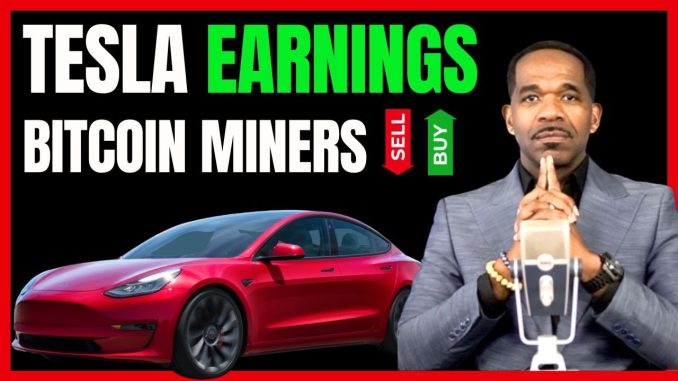 TESLA Earnings, Bitcoin Miners #djt #mstr #mara #riot #clsk