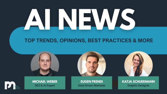 #3: AI News - Top trends, opinions, best practices & more