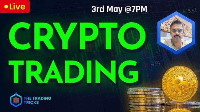 Crypto Live Trading Analysis for Beginners || 3rd May #crypto #bitcoin @TheTradingTricks