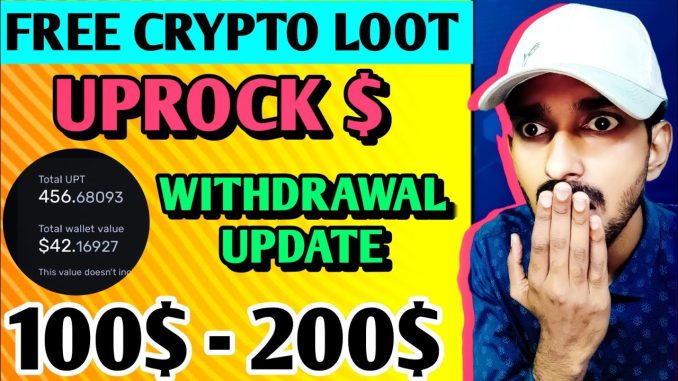 🤑 UPROCK TOKEN WITHDRAWAL UPDATES | New Crypto Mining Apps | New Crypto Loot Today