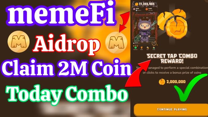 memeFi Airdrop Claim 2M Coin Today Combo|MemeFi Telegram bot mining update today|MemeFi update claim