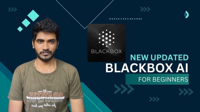 New Updated BlackBox AI for Beginners | Beginners VS Code Extention