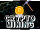 Crypto Mining: Everything You Need To Know (Risks, Rewards, Start-Up Guide)