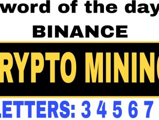 Binance Word of the day today Crypto theme Crypto Mining 2024 wotd answer  3  4  5  6  7  8