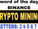 Binance Word of the day today Crypto theme Crypto Mining 2024 wotd answer  3  4  5  6  7  8