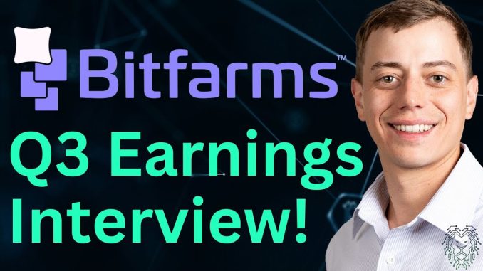 Bitfarms Q3 CEO Earnings Interview | Latest Bitcoin Mining Stock News Today | Bitfarms | BITF