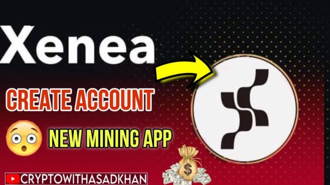 Xenea Wallet Free Airdrop Full Guide | New Mining App Free Crypto For Everyone