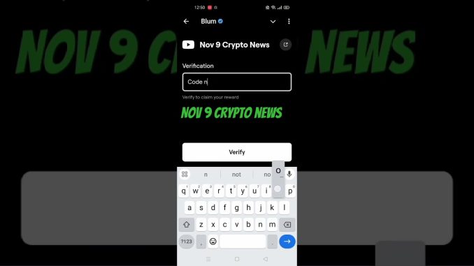 Nov 9 Crypto news Blum code