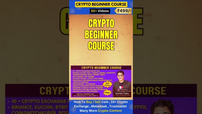 Crypto Beginner Courses #cryptocourse #freecrypto #bitcoin #crypto #indiabtc #cryptobeginners