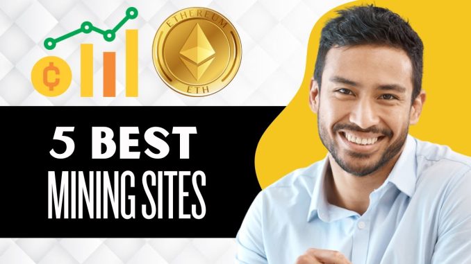 5 Best Ethereum Mining Sites 2025 (Full Guide)
