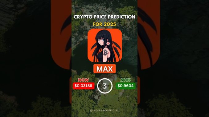 Crypto Price Prediction For 2025...??#cryproportfolio #crypto #memecoin #indiabtc