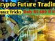 Crypto Future Trading Advance Tricks For Beginners 2025 || KPS-Intraday Trading||
