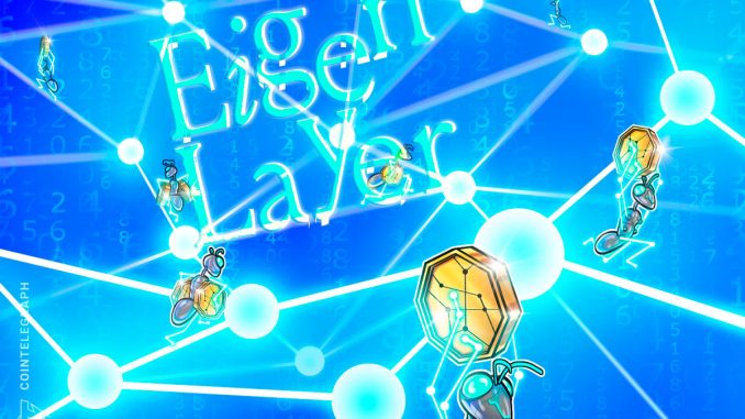 EigenLayer to begin 'slashing' restakers in April