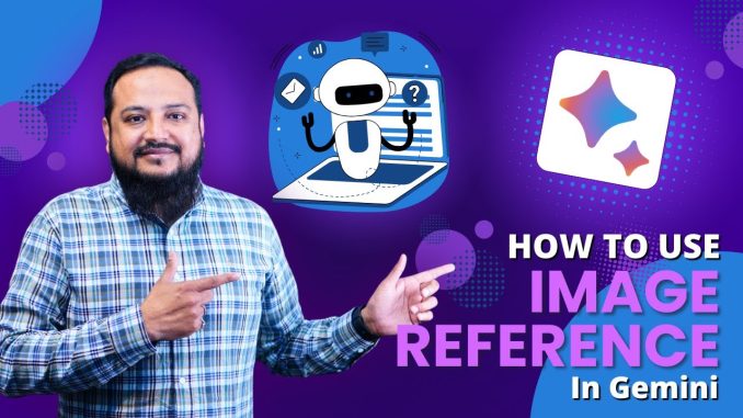 How to Use the Image Reference Feature in Gemini | AI Guide for Beginners