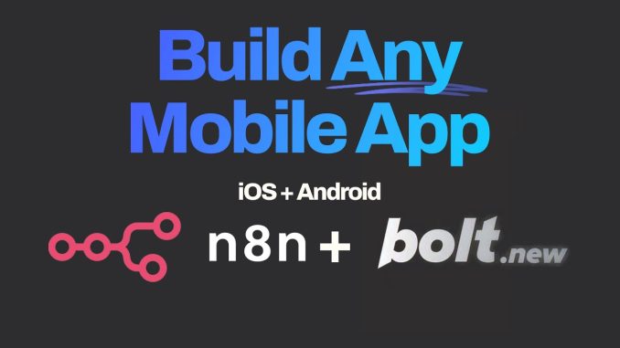 Build ANY Mobile App WITHOUT Coding with n8n + Bolt + AI (beginners guide, step by step)