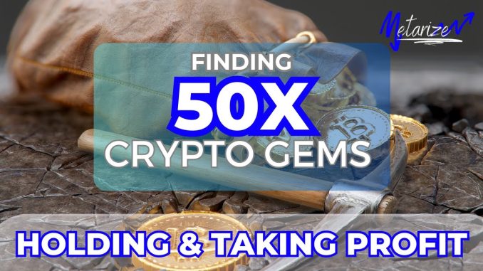 Crypto Guide to 50X Gains: Finding Value