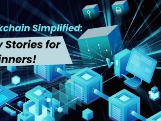 Blockchain Simplified: Easy Stories for Beginners!