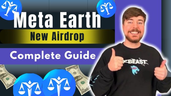 Meta Earth Wallet New Earning Mining Airdrop | Meta Earth Coin Full Guide | New Airdrop