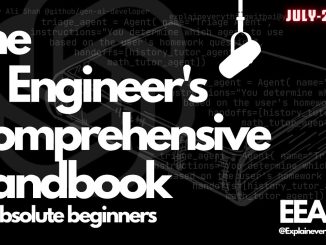 EP#10 The AI Engineer's Comprehensive Handbook for Absolute Beginners #explaineverythingwithai