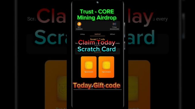 Trust CORE MINING APP Today GIFT CODE! Upcoming Airdrop IN Crypto!