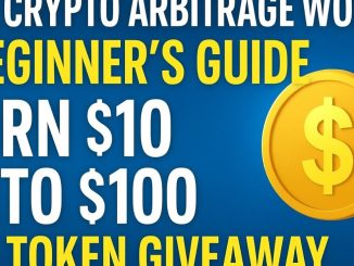 How Crypto Arbitrage Works – Beginner’s Guide to Turning $10 Into $100 + Token Giveaway”