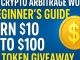 How Crypto Arbitrage Works – Beginner’s Guide to Turning $10 Into $100 + Token Giveaway”