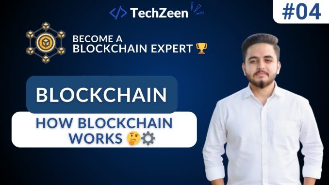 Blockchain Tutorial #04: How Blockchain Works? | Blocks, Hashes & Mining Explained 2025