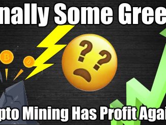 Crypto Mining Profits Finally Happening?