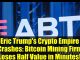Eric Trump's Crypto Empire Crashes: Bitcoin Mining Firm Loses Half Value in Minutes!